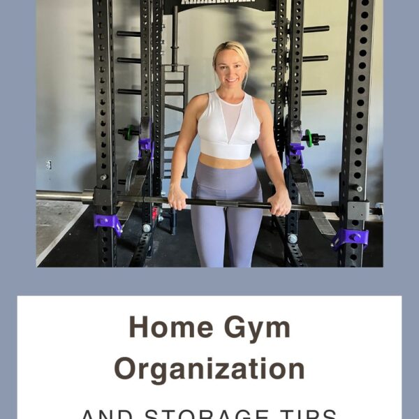 Home gym organization ideas Kathryn Alexander personal trainer Austin