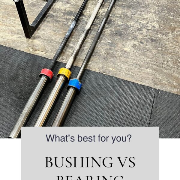 bushing vs bearing barbell. Austin personal trainer Kathryn Alexander explains which is best for you.